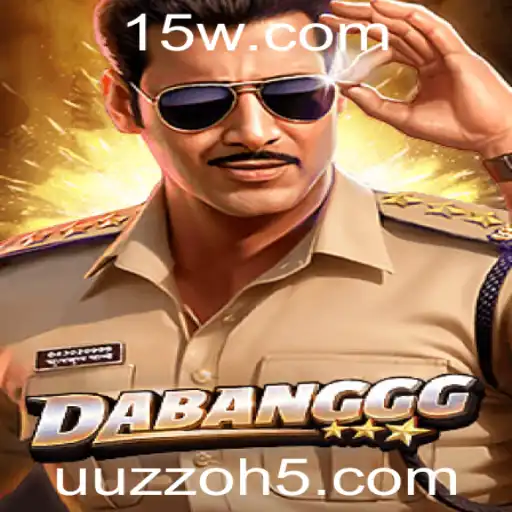 DABANGGG: A Nova Sensação do Mundo dos Jogos
